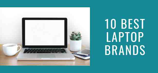 10 Best Laptop Brands With Price in 2021